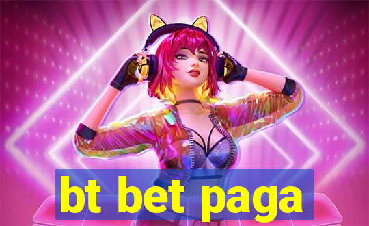 bt bet paga